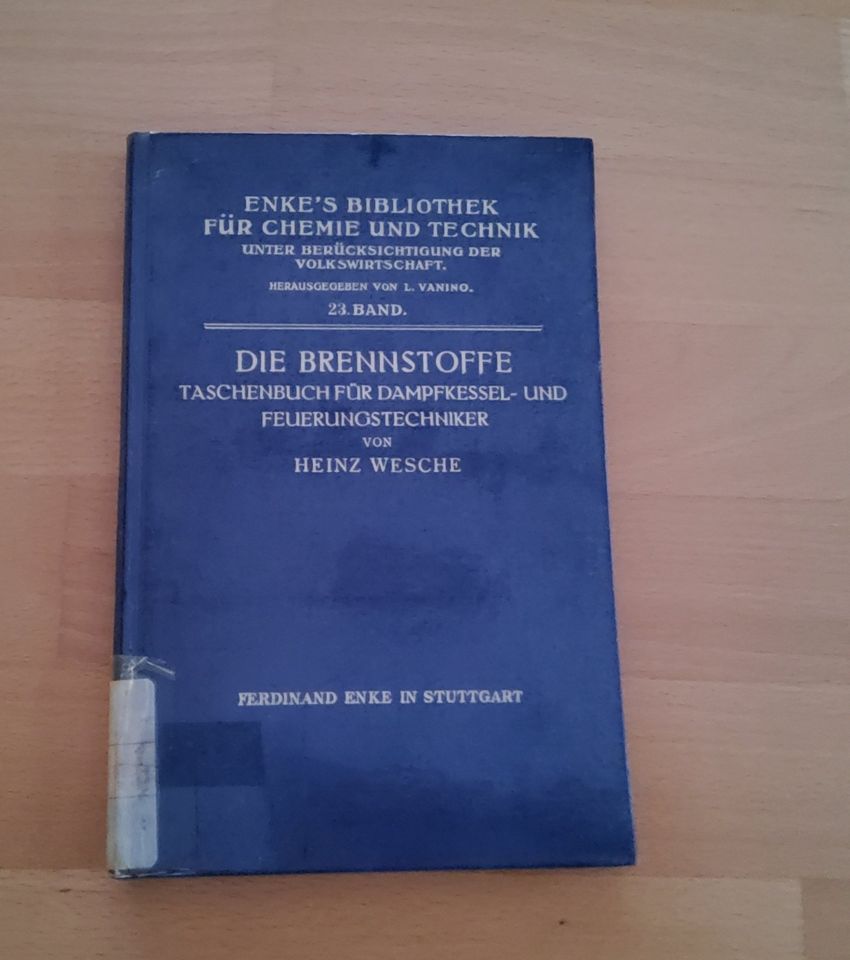 Enke's Bibliothek für Chemie und Technik 23.Band"Die Brennstoffe" in Recklinghausen