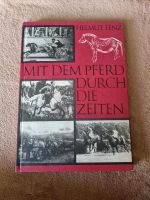 Mit dem Pferd durch die Zeit [Helmut Lenz] Hessen - Oestrich-Winkel Vorschau