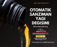 Otomatik Sanziman Yagi degisimi Getriebespülung Tamir BakimProfesyonel şanzıman yıkama / otomatik şanzıman yıkama Bochum - Bochum-Ost Vorschau