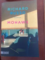 Mohawk, Richard Russo, Taschenbuch Nordrhein-Westfalen - Rosendahl Vorschau