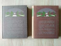 Wege nach Weimar, 2 Bücher, gebunden, akzeptabler Zustand Niedersachsen - Bockhorn Vorschau