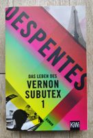 Das Leben des Vernon Subutex 1 von Virginie Despentes Aachen - Kornelimünster/Walheim Vorschau