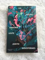Buch  NEU Die Träume der anderen Leute von Judith Holofernes Baden-Württemberg - Denzlingen Vorschau