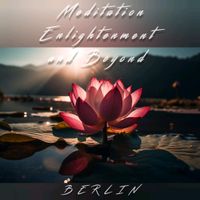 Meditation Enlightenment and Beyond (Berlin) -English Friedrichshain-Kreuzberg - Friedrichshain Vorschau