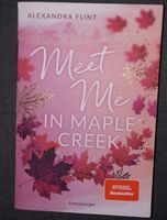 Meet me in Maple Creek by Alexandra Flint Bayern - Schwabhausen Vorschau