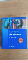 Anatomie - Schiebler 9. Auflage Schleswig-Holstein - Nortorf Vorschau