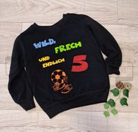 Kinder Sweatshirt "WILD, FRECH UND ENDLICH 5" / Geburtstag Niedersachsen - Bückeburg Vorschau