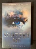 Shatter me Pankow - Weissensee Vorschau