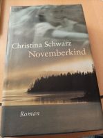 Christina schwarz Novemberkind, Hardcover Nordrhein-Westfalen - Herten Vorschau