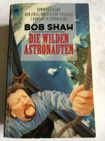 Die wilden Astronauten, Bob Shaw Nordrhein-Westfalen - Kirchlengern Vorschau