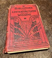 Buch „Bibliothek der Unterhaltung ...“ 1906 Rarität Hessen - Heppenheim (Bergstraße) Vorschau