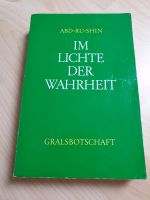 Im Lichte der Wahrheit Gralsbotschaften Band 3 Bayern - Pfarrkirchen Vorschau