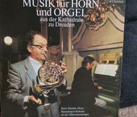 Musik für Horn u. Orgel, Peter Damm , Hansjürgen Scholze Dresden - Schönfeld-Weißig Vorschau