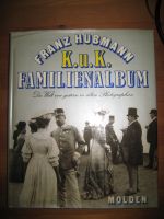 K.u.K. Familienalbum F. Hubmann (geb. 1971) Photographien Bayern - Schweinfurt Vorschau