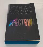 Spectrum Ethan Cross Krimi Buch Kriminalroman Nordrhein-Westfalen - Weilerswist Vorschau