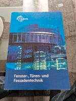 Buch Fenster Türen und Fassadentechnik Nordrhein-Westfalen - Kamp-Lintfort Vorschau