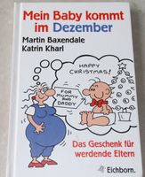 Witziges Buch „Mein Baby kommt im Dezember“ außerdem Düsseldorf - Angermund Vorschau