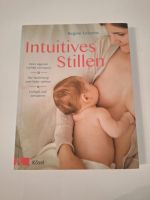 Buch "Intuitives Stillen" von Regine Gresens Kr. München - Ismaning Vorschau