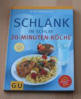 Schlank im Schlaf - 20 Minuten - Küche aus dem GU - Verlag Schleswig-Holstein - Osterrönfeld Vorschau