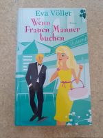 Wenn Frauen Männer buchen - Eva Völler Bayern - Elchingen Vorschau