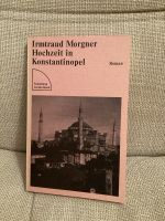 Irmtraud Morgner: Hochzeit in Konstantinopel Nordrhein-Westfalen - Soest Vorschau