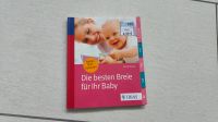 Die besten Breie für Ihr Baby - Buch Nordrhein-Westfalen - Siegen Vorschau