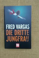 Thriller Die dritte Jungfrau Mega-Thriller Fred Vargas Paris Rheinland-Pfalz - Landau in der Pfalz Vorschau