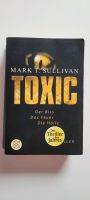 Mark T. Sullivan Toxic Thriller Rheinland-Pfalz - Ludwigshafen Vorschau