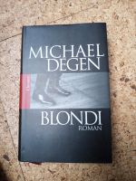 Blondi - Michael Degen - Roman - Hardcover Köln - Nippes Vorschau