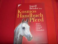 Kosmos Handbuch Pferde von Ingolf Bender Niedersachsen - Bad Harzburg Vorschau