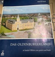Das Oldenburger Land Buch in 100 Bildern Oldenburg Westerstede Niedersachsen - Emden Vorschau