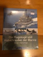 Buch – Die Flugzeuge und Hubschrauber der Marine Saarland - Riegelsberg Vorschau