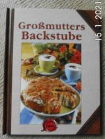 Kochen & Backen Backbuch -- Großmutters Backstube Dresden - Weixdorf Vorschau