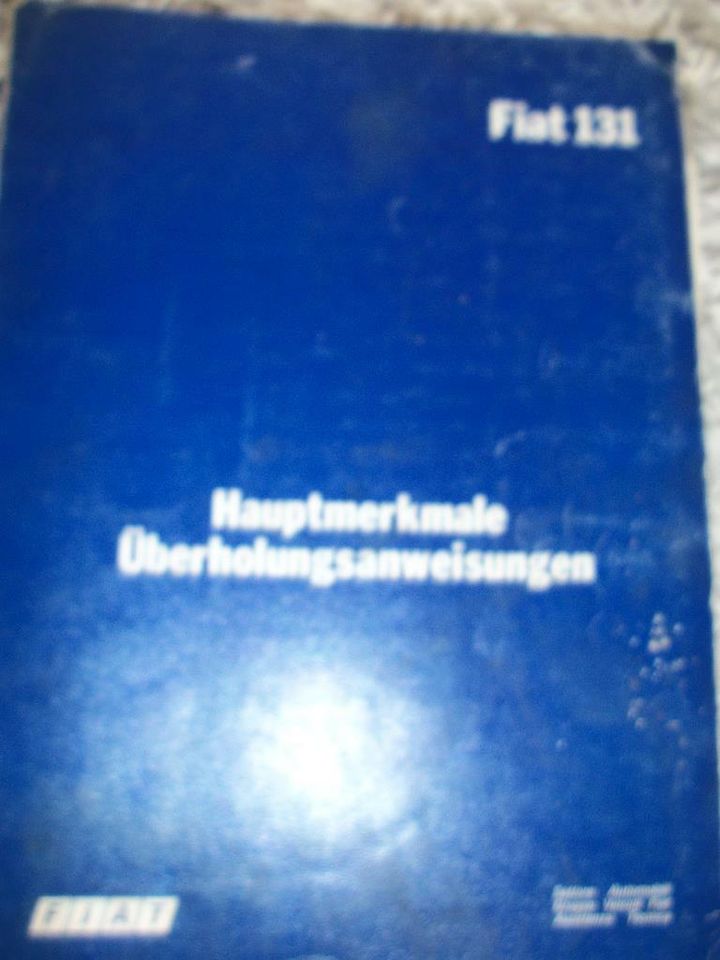 Original Fiat Handbuch Hauptmerkmale-Überholungsanweisung Typ 131 in Westerstede