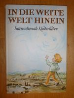 In die weite Welt hinein ~ Internationale Kinderlieder ~ DDR Walle - Utbremen Vorschau