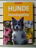 Buch "Hunde gesund und vital durch Homöopathie" Sachbuch Brandenburg - Herzberg/Elster Vorschau