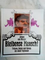 Bleibense Mensch !, Jürgen von Manger Münster (Westfalen) - Roxel Vorschau