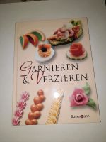 Buch "Garnieren und Verzieren* NEU inkl. Versand Kiel - Gaarden Vorschau