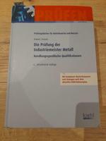 Die Prüfung Industriemeister Metall kiehl Verlag 978-3-470-54736- Bayern - Rohrbach Vorschau