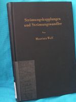Strömungskupplungen und Strömungswandler von Maurizio Wolf Wiesbaden - Mainz-Kastel Vorschau