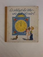 Kinderbuch Es schlägt die Uhr....1947 Leipzig - Altlindenau Vorschau