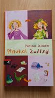 Mädchen Buch "Plötzlich Zwilling!" v. Patricia Schröder 10J + Hessen - Darmstadt Vorschau