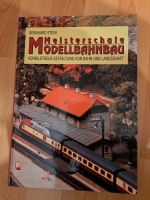 Buch Meisterschule Modellbahnbau Niedersachsen - Ganderkesee Vorschau