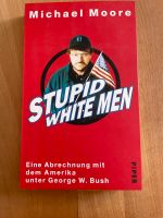 Amerika-Satire gegen G.W.Bush, Stupid White Men‘ Michael More - Bayern - Röthenbach Vorschau