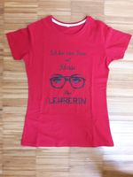 T-Shirt "Ich bin eine Frau mit Klasse, also Lehrerin" Gr- S, NEU Hessen - Meinhard Vorschau