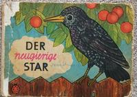 altes Kinderbuch - Der neugierige Star DDR Sachsen - Olbernhau Vorschau