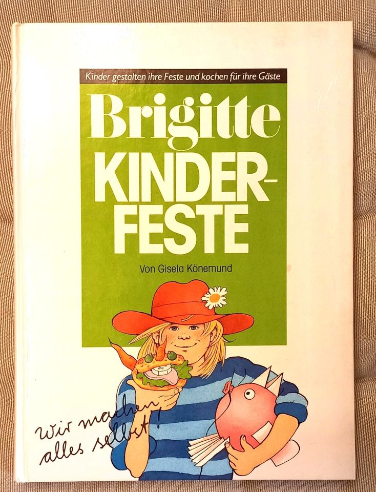 Buch Brigitte Kinderfeste_Könemund_Wir machen alles selbst_neuw. in Obersinn