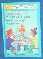 Zum Glück hat Lena die Zahnspange vergessen - Kirsten Boie Niedersachsen - Hildesheim Vorschau
