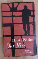 Buch: Der Riss von Claudia Piñeiro, Roman Bayern - Wolfratshausen Vorschau