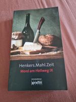 Henker.Mahl.Zeit Mord am Hellweg IX Sachsen-Anhalt - Zerbst (Anhalt) Vorschau